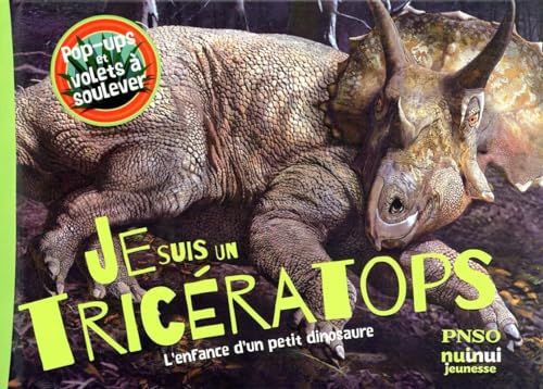 Beispielbild fr Je suis un tricratops ! : L'enfance d'un petit dinosaure zum Verkauf von medimops