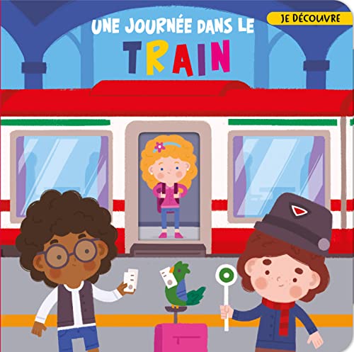 Stock image for JE DCOUVRE.UNE JOURNE DANS LE TRAIN for sale by medimops