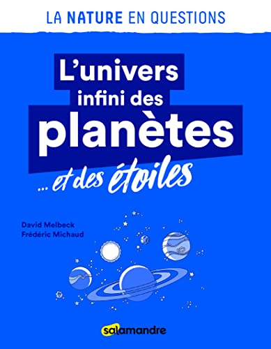 Stock image for L'univers infini des planres. et des toiles for sale by GF Books, Inc.