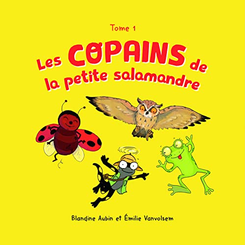Beispielbild fr Les copains de la petite salamandre - tome 1 zum Verkauf von medimops