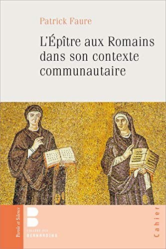 Beispielbild fr L'Eptre aux Romains dans son contexte communautaire [Broch] Faure, Patrick zum Verkauf von BIBLIO-NET