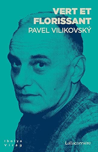 Stock image for Vert et florissant. [Paperback] Vilikovsky, Pavel and Brabenec, Peter for sale by LIVREAUTRESORSAS