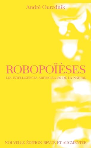 Beispielbild fr Roboposes - Les intelligences artificielles de la nature zum Verkauf von Gallix