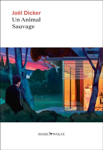 Stock image for Un animal sauvage - Nouveaut Jol Dicker 2024 for sale by Librairie Pic de la Mirandole