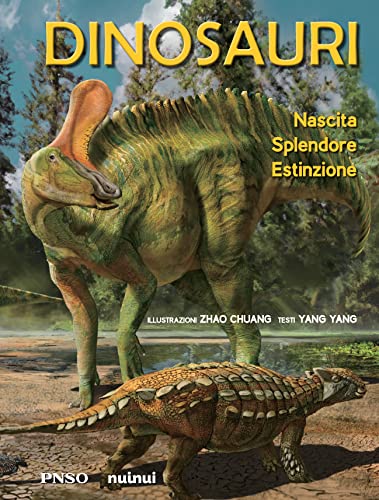 Imagen de archivo de DINOSAURI - NASCITA, SPLENDORE a la venta por Brook Bookstore