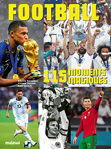 Stock image for Football - 115 moment magiques for sale by Le Monde de Kamlia