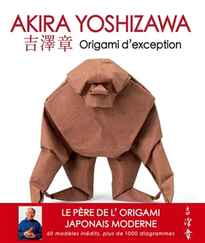 Stock image for Akira Yoshizawa - Origami d'exception for sale by Gallix