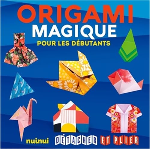 Stock image for Dtacher et plier - Origami magique pour les dbutants for sale by Gallix