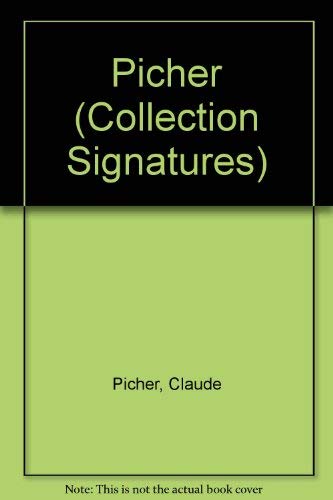9782890000322: Picher (Collection Signatures)