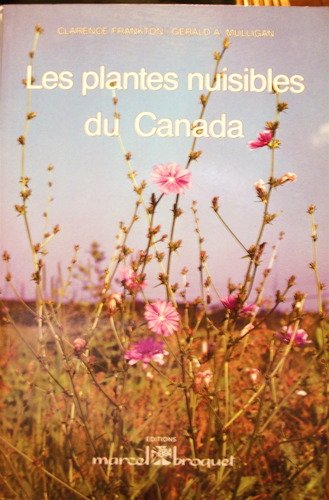 Stock image for Plantes nuisibles du canada (les) for sale by Ammareal