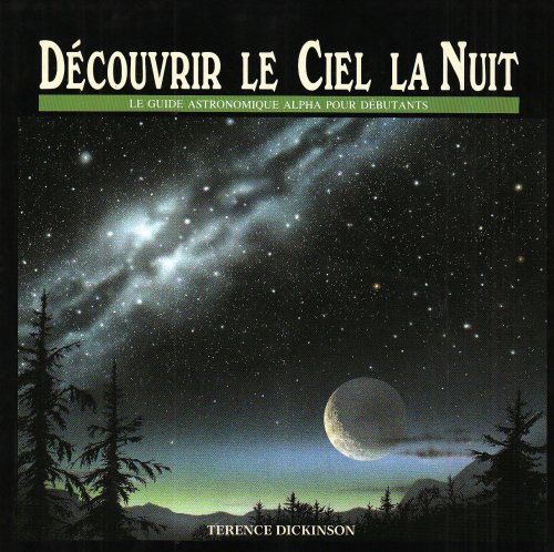 Stock image for D couvrir le ciel la nuit for sale by ThriftBooks-Dallas