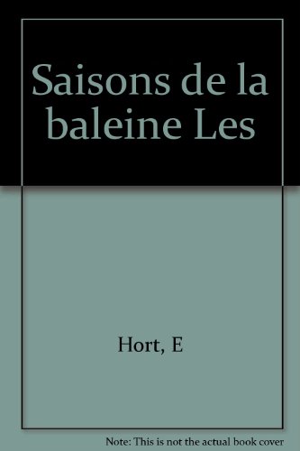 Imagen de archivo de Saisons de la Baleine a la venta por Better World Books