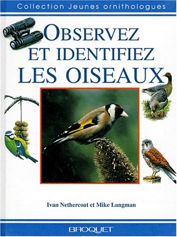 Imagen de archivo de OBSERVEZ ET IDENTIFIEZ LES OISEAUX a la venta por Ammareal