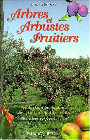 Stock image for Arbres et arbustes fruitiers for sale by GF Books, Inc.