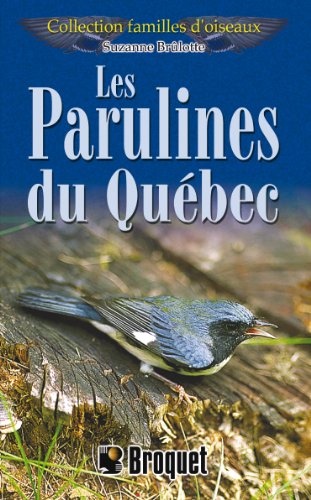 Stock image for Les Parulines du Quebec for sale by Better World Books