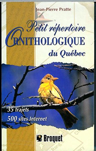 Imagen de archivo de Petit Repertoire Ornithologique du Quebec a la venta por Better World Books: West