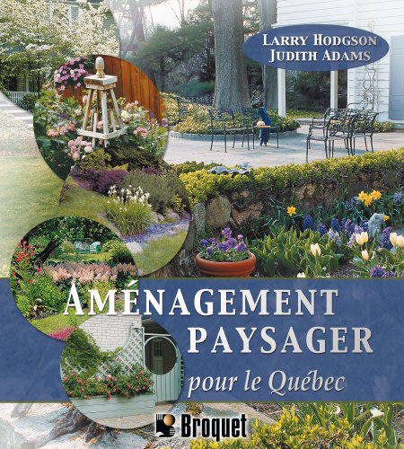 Imagen de archivo de Amnagement paysager pour le Qubec. Techniques pratiques pour le jardinier a la venta por 2Wakefield