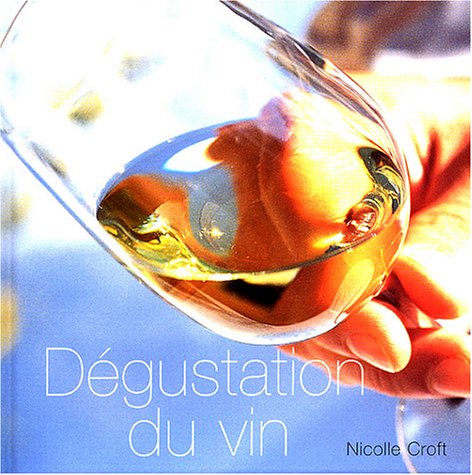 Stock image for Dgustation du vin for sale by Irish Booksellers