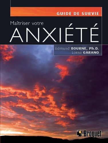 Beispielbild fr MAITRISER VOTRE ANXIETE zum Verkauf von GF Books, Inc.