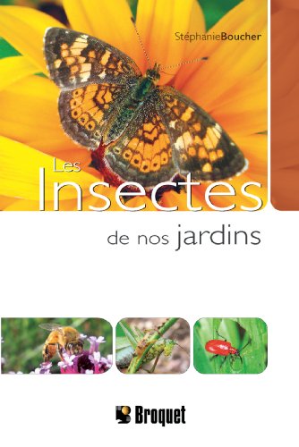 9782890007420: Les insectes de nos jardins