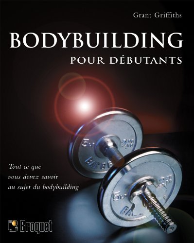 Beispielbild fr Bodybuilding pour dbutants zum Verkauf von medimops