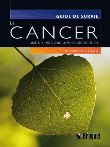 Beispielbild fr Cancer, un Mot Pas une Sentence zum Verkauf von Better World Books
