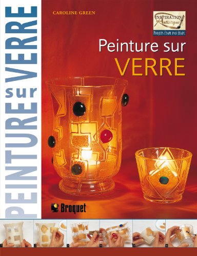 peinture sur verre (9782890008052) by Caroline Green