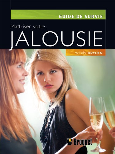 9782890008502: Matriser votre jalousie (Guide de survie)