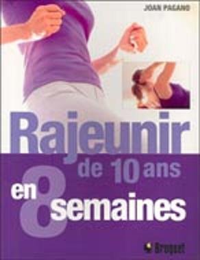 9782890009257: Rajeunir de 10 ans en 8 semaines