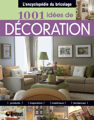 Stock image for 1001 Ides de Dcoration for sale by Better World Books