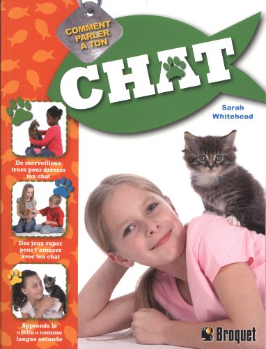 Imagen de archivo de Comment parler  ton chat a la venta por medimops