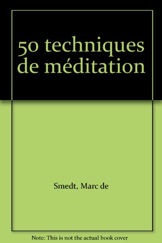 50 techniques de méditation