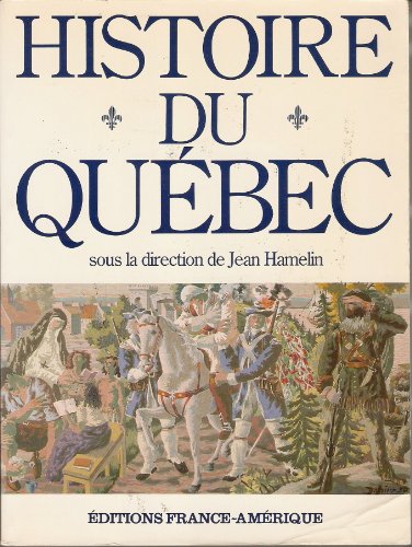 Stock image for Histoire du Qubec for sale by medimops
