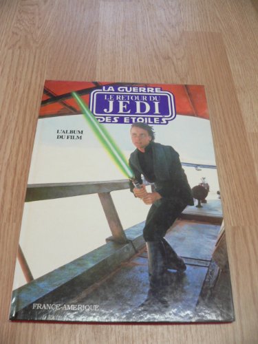 Imagen de archivo de Le retour du Jedi: l'album du film a la venta por Better World Books
