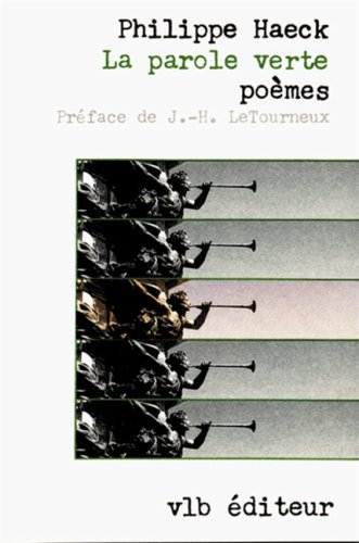 Stock image for La parole verte: Poemes for sale by High Park Books