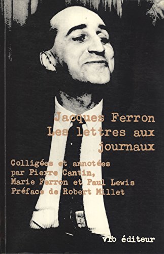 9782890052222: Les Lettres aux Journaux (French Edition)