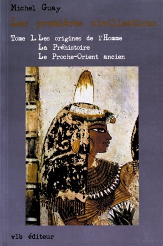 9782890054189: Les Premieres Civilisations