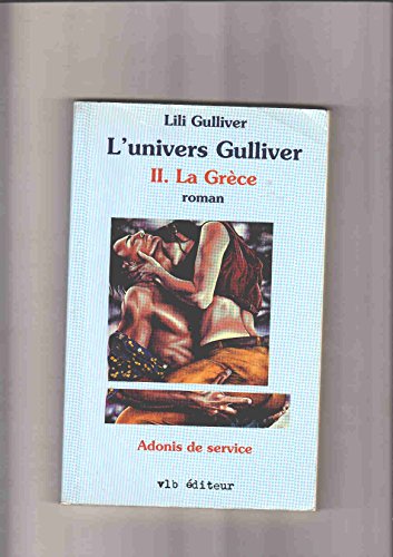 9782890054684: L Univers Gulliver T 2 : la Grece