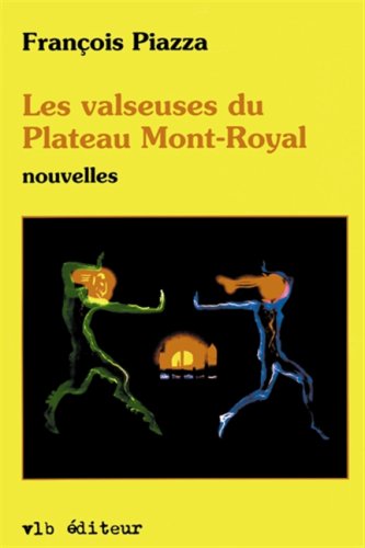 Beispielbild fr Valseuses du Plateau Mont-Royal : Nouvelles zum Verkauf von Better World Books