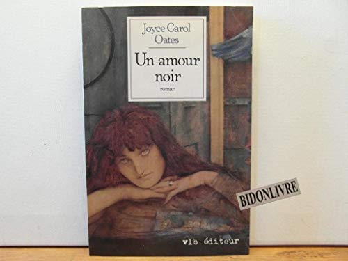 9782890055391: AMOUR NOIR -UN [Paperback] by Oates, Joyce Carol
