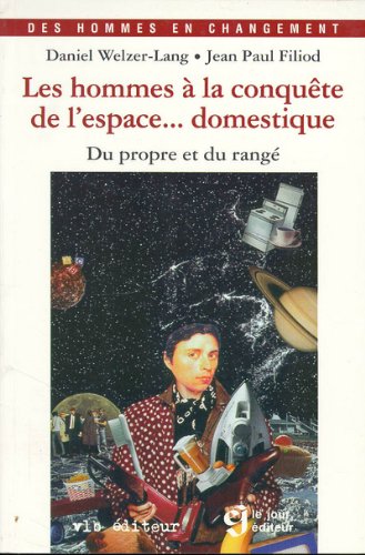 Imagen de archivo de Hommes  la Conqute de L'espace-- Domestique : Du Propre et du Rang a la venta por Better World Books Ltd