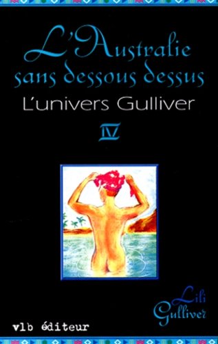 9782890056459: Univers de Guliver T VI Australie