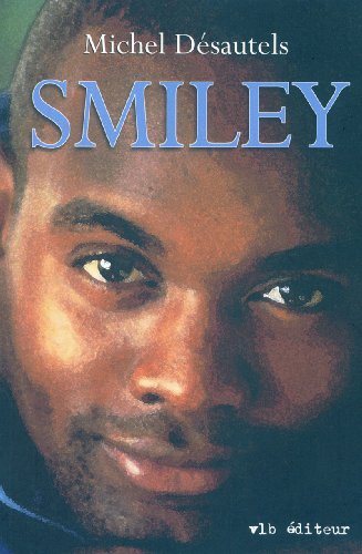 9782890056947: Smiley (La collection "Romans") (French Edition)