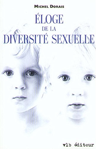Beispielbild fr Eloge de la Diversite Sexuelle zum Verkauf von Better World Books