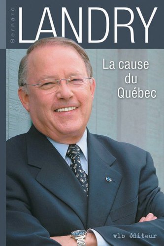 Imagen de archivo de La Cause du Quebec a la venta por Better World Books