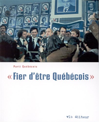 Imagen de archivo de Fier D'etre Quebecois a la venta por Better World Books