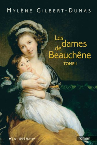 9782890058163: Les Dames de Beauchene T 01