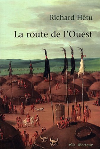 Beispielbild fr ROUTE DE L'OUEST -LA zum Verkauf von The Unskoolbookshop