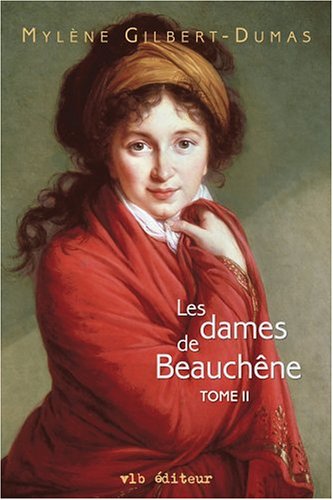 Beispielbild fr Dames de Beauchene : Roman zum Verkauf von Better World Books