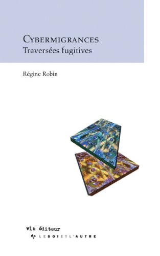 9782890058767: Cybermigrances. traversees fugitives